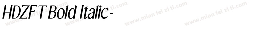 HDZFT Bold Italic字体转换